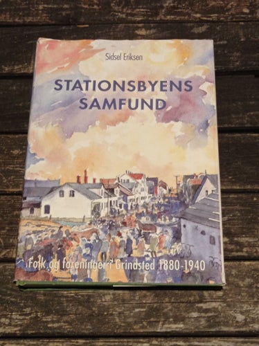 Stationsbyens Samfund av Sidsel Eriksen