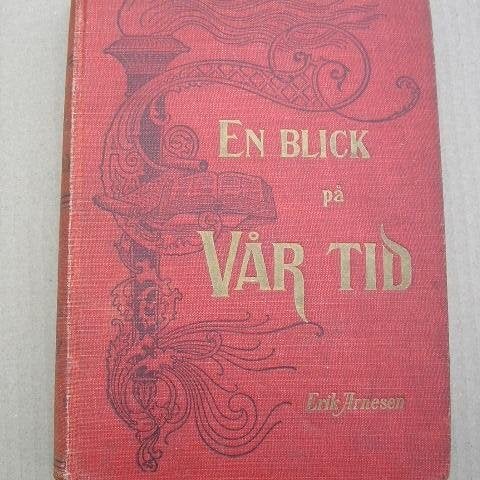 En blick på vår tid av Erik Arnesen