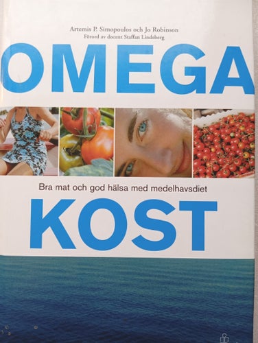 Omegakost: Bra mat och god hälsa med medelhavsdieten av Artemis P. Simopoulos