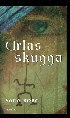 Saga Borg - Urlas skugga (Jarastasvens vandring bok 4)