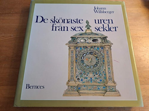 De skönaste uren från sex sekler, Johann Willsberger
