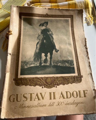 Gustav II Adolf: Minnesalbum till 300-årsdagen, Åhlén & Åkerlunds Förlag, 1932