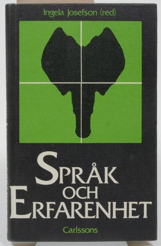Språk och erfarenhet / Ingela Josefson