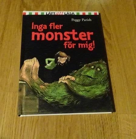 LÄTT att LÄSA Inga fler monster för mig  Peggy Parish