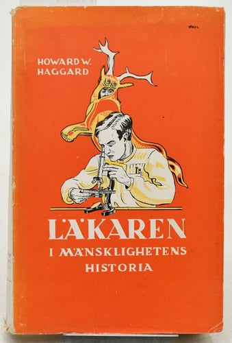Läkaren i mänsklighetens historia / av Howard W. Haggard