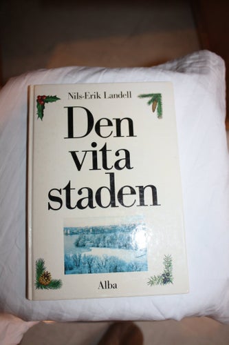 Den vita staden av Nils-Erik Landell. Om fåglar och andra djur i Stockholm.