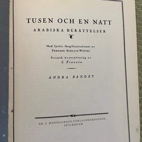 Tusen och en natt, Andra Bandet, S. Franzén, 1949