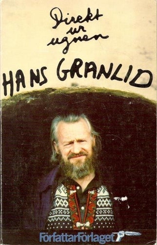 Hans Granlid: Direkt ur ugnen.