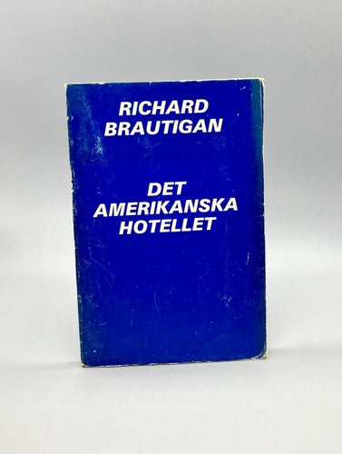 Det amerikanska hotellet av Richard Brautigan (Poesi)