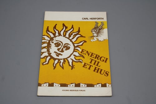 Energi till et hus av Carl Herfoth 1976