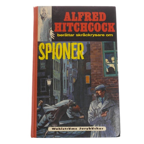 Alfred Hitchcock berättar skräckrysare om spioner