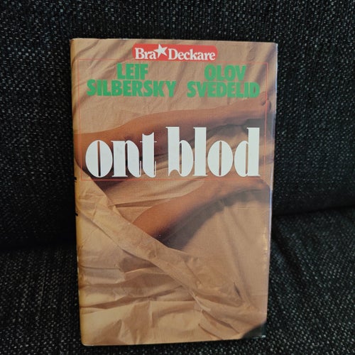 Ont blod - Leif Silbersky och Olov Svedelid - 1983