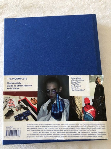 THE COMPLETE HIGHSNOBIETY GUIDE TO STREET FASHION AND CULTURE