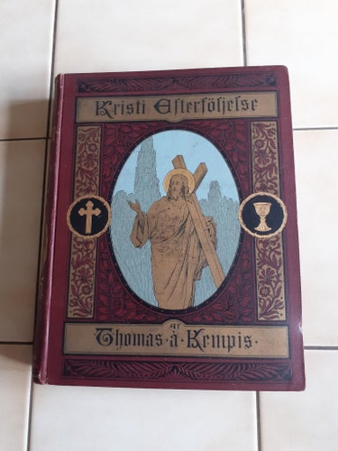Thomas A Kempis. Kristi Efterföljelse. Bok. 1901.