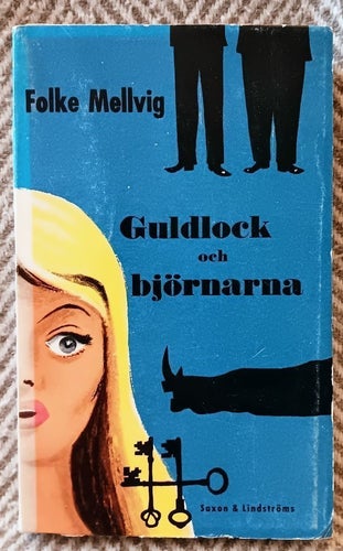 FOLKE MELLVIG "GULDLOCK OCH BJÖRNARNA" OU
