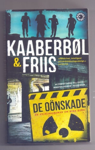 De Oönskade av Kaaberbøl & Friis, nr 2 i serien om Nina Borg