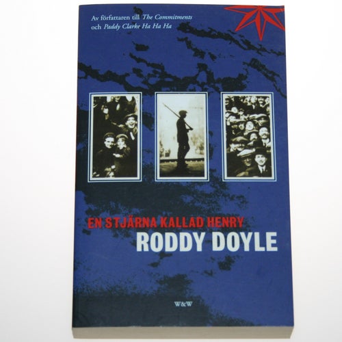 Roddy Doyle - En stjärna kallad Henry