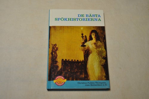 DE BÄSTA SPÖKHISTORIERNA - Christine Pullein-Thompson m.fl