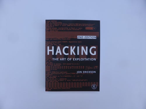 Hacking: The Art of Exploitation, Jon Erickson, 2008