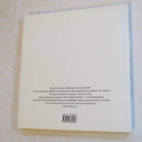 Småländska bilder Minnesmärken från ett kulturlandskap av Björn Gidstam