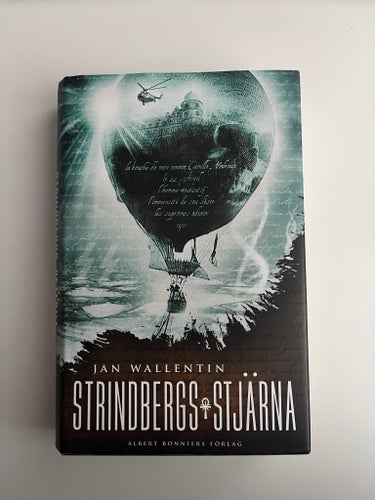 Strindbergs stjärna av Jan Wallentin, 2010-talet