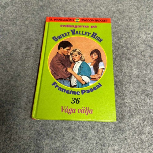 Francine Pascal - Våga välja - Tvillingarna på Sweet Valley High del 36