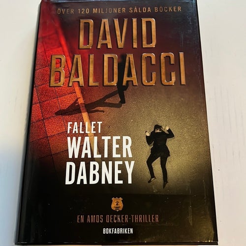 Fallet Walter Dabney - David Baldacci, inbunden