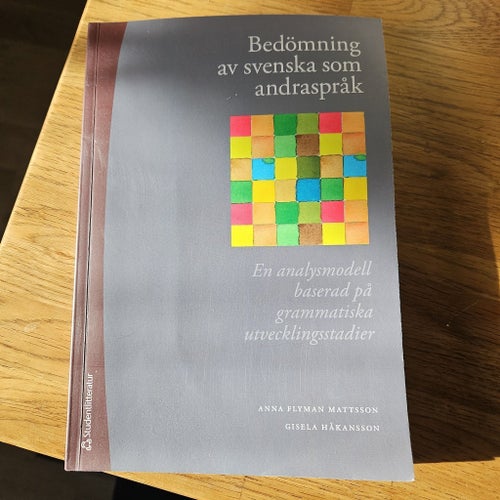 Bedömning av svenska som andraspråk av Anna Flyman Mattsson, Gisela Håkansson,