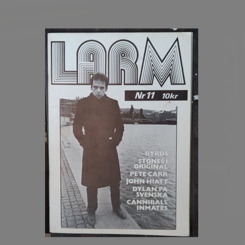 Larm Nr 11 Byrds, Stones, Peter Carr, John Hiatt, Inmates.