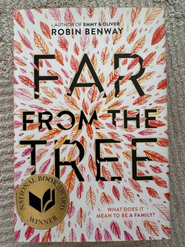 Far From the Tree - Robin Benway - hardcover