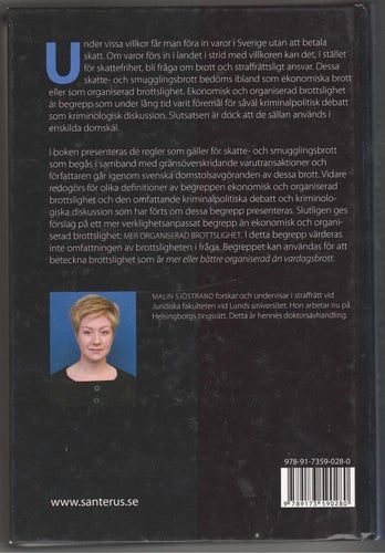 Smugglingsbrott som ekonomisk och organiserad brottslighet: rättspolitik...