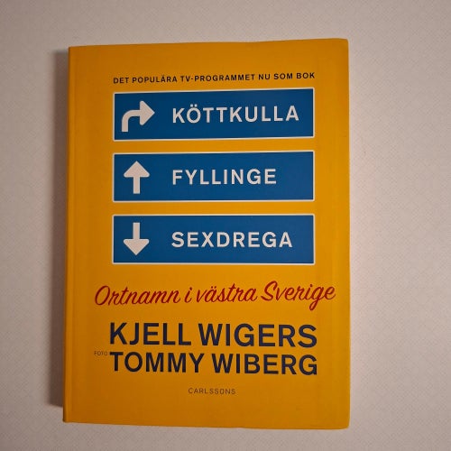 Köttkulla, Fyllinge, Sexdrega : ortnamn i västra Sverige