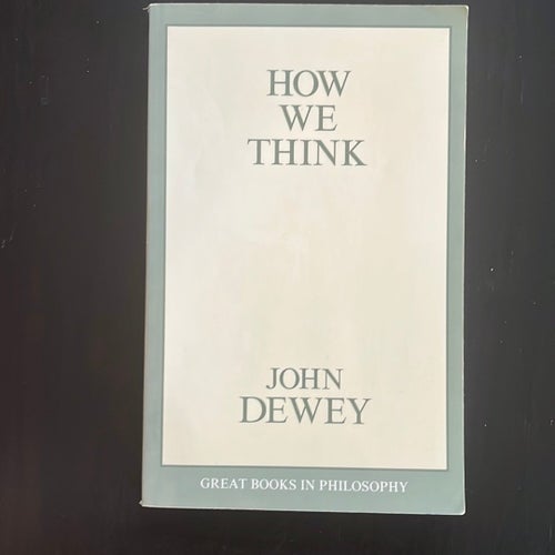 How We Think - John Dewey