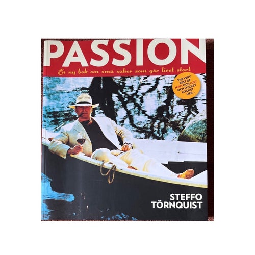 Passion av Steffo Törnquist, 2006