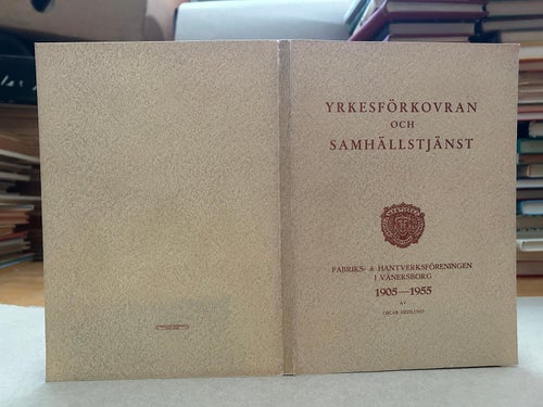 Yrkesförkovran och samhällstjänst Fabriks- och hantverksföreningen i Vänersborg