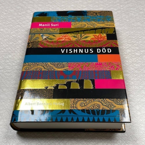 Vishnus död - Manil Suri - 2001