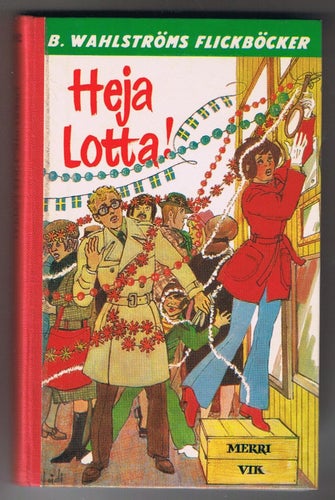 Merri Vik: Heja Lotta! - 1:a upplagan!!