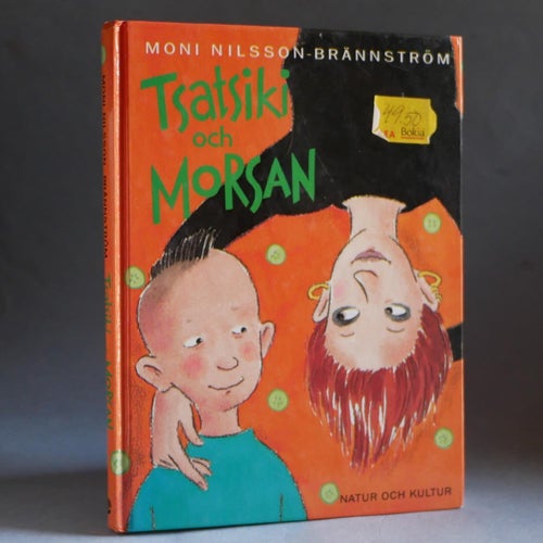 Tsatsiki och morsan . Moni Nilsson och morsan .