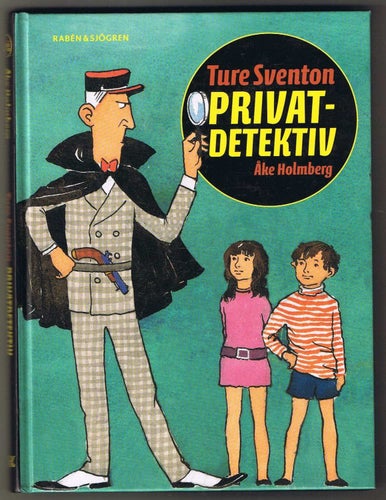 Åke Holmberg: Ture Sventon privatdetektiv