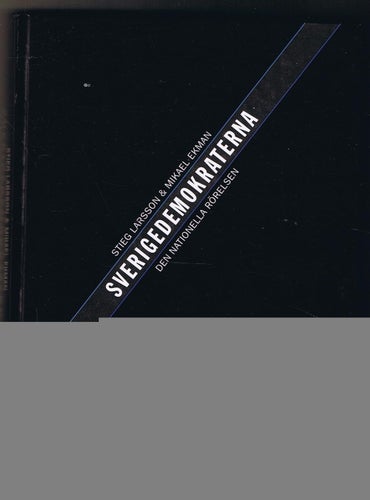 Stieg Larsson & Mikael Ekman: Sevrigedemokraterna (dedikatio
