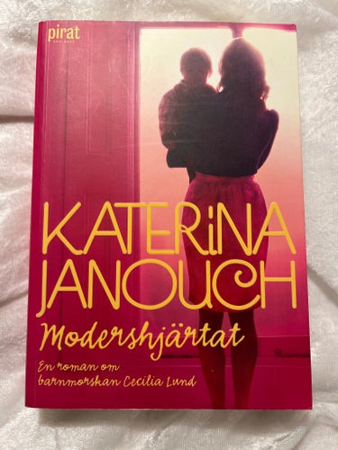 Modershjärtat av Katerina Janouch