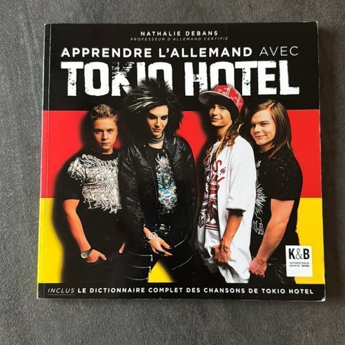 Tokio hotel - Apprendre l'allemand avec Tokio Hotel av Nathalie Debans
