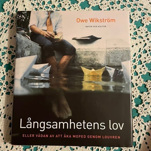 Långsamhetens lov - Owe Wikström