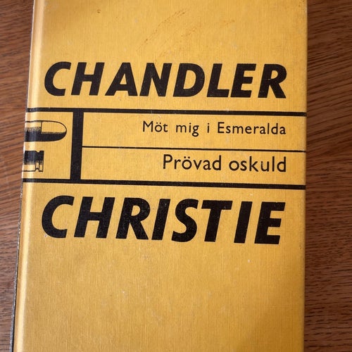Möt mig i Esmeralda / Prövad oskuld av Chandler och Christie