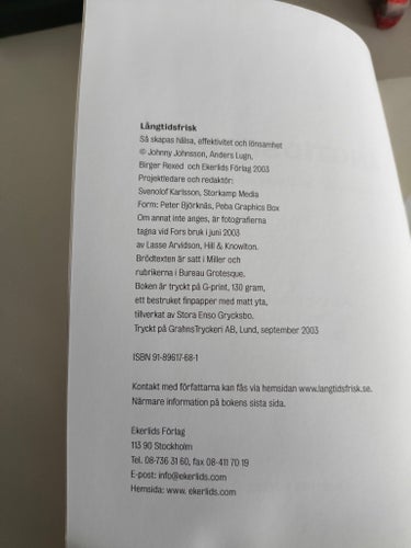 Långtidsfrisk: Så skapas hälsa, effektivitet och lönsamhet – Johnny Johnsson, An