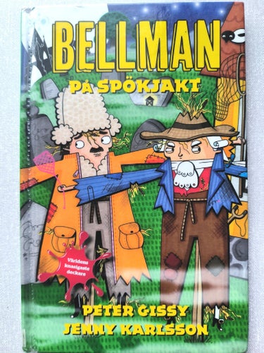 BELLMAN PÅ SPÖKJAKT - Peter Gissy, 2015
