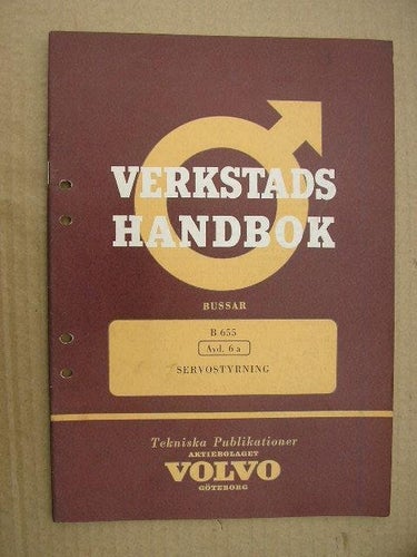 VOLVO Verkstadshandbok Buss B655 Servostyrning