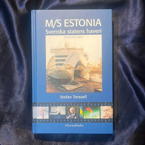 M/S ESTONIA ANDRA UTGÅVAN Svenska statens haveri av Stefan Torssell Inbunden