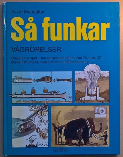Så funkar vågrörelser - David Macaulay