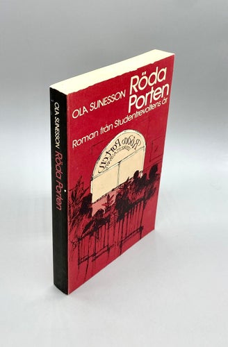 Röda porten - Roman från studentrevoltens år av Ola Sunesson